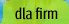Dla firm