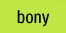 Bony